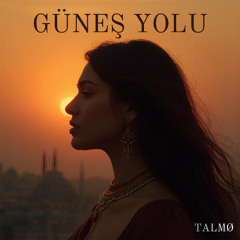 GÜNEŞ YOLU