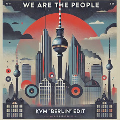 Empire of the Sun - We Are The People [KVM 'Berlin' Edit]