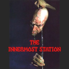 The Innermost Station
