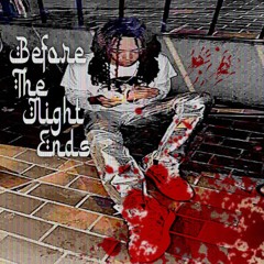 Che - B4 The Nights End [Remix]