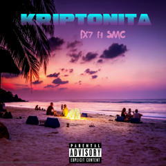 Fx7 ft SMC - Kriptonita