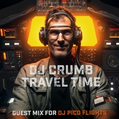 Dj Crumb (SVK)_Travel Time 2023_Guest mix