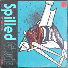 Spilled Guts (FISH OIL) [prod. Polar Sinclair]