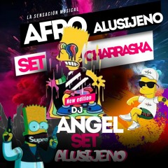 Afro Charraska-Dj Angel Set Alusijeno ⚜️ 2023.mp3