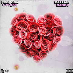 Fob Pook ft Cyd Jah - Call Me Daddy