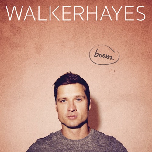 Stream Walker Hayes | Listen to boom. playlist online for free on SoundCloud