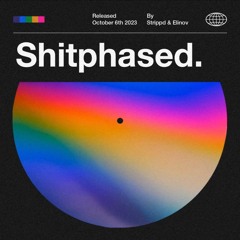 Strippd & Elinov - Shitphased