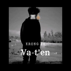 Va-te'n[Freestyle] (audio oficial) Krong TK