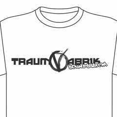 TRAUMVABRIK SOUNDSYSTEM - HERZ VOLLER STOLZ
