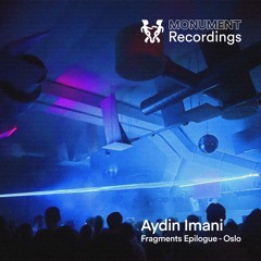 MNMT Recordings : Aydin Imani @ Fragments Epilogue - Oslo