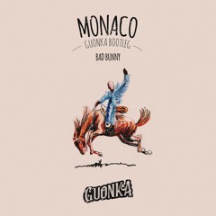 MONACO (GUONKA BOOTLEG) - BAD BUNNY