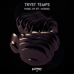 Tryst Temps - Maya (Panic EP - 25/02/2022)
