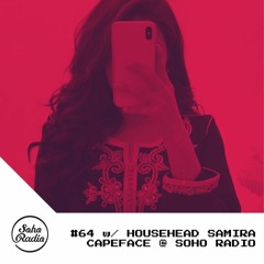HOUSEHEAD SAMIRA on Soho Radio [07/2020]