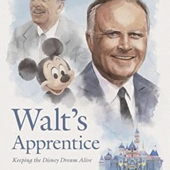 ✔️ [PDF] Download Walt's Apprentice: Keeping the Disney Dream Alive by  Dick Nunis