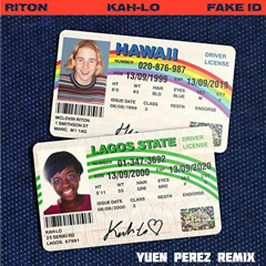 Riton & Kah - Lo Fake Id (Yuen Perez Remix)