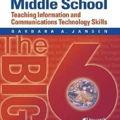 kindle👌 The Big6 in Middle School: Teaching Information and Communications Technology