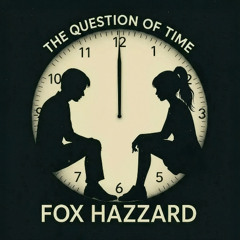 The Question of Time