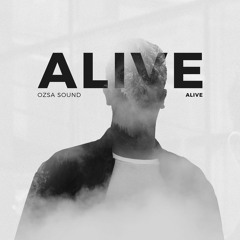 OZSA SOUND - Alive