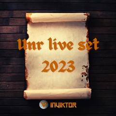 UNR LIVE SET 2023 - InViktor