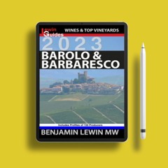Barolo and Barbaresco (Guides to Wines and Top Vineyards) . Free Reading [PDF]
