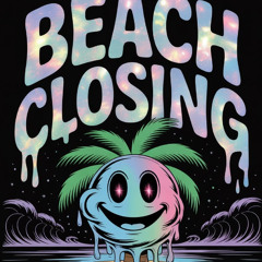 DopeHouse-JetboardBeachClosing