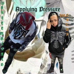 PROD. WASTEEMALL SLG *EXCLUSIVE* - EST A.P (APPLYING PRESSURE) ENGINEERED BY @jaoquin___