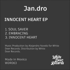 WDR063 - Jan.dro - Innocent Heart (White Deer Records)