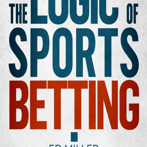 logic of sports betting