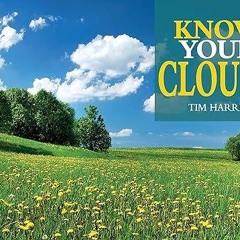 Free read✔ Know Your Clouds (Old Pond Books) Learn How to Read the Skies and Identify