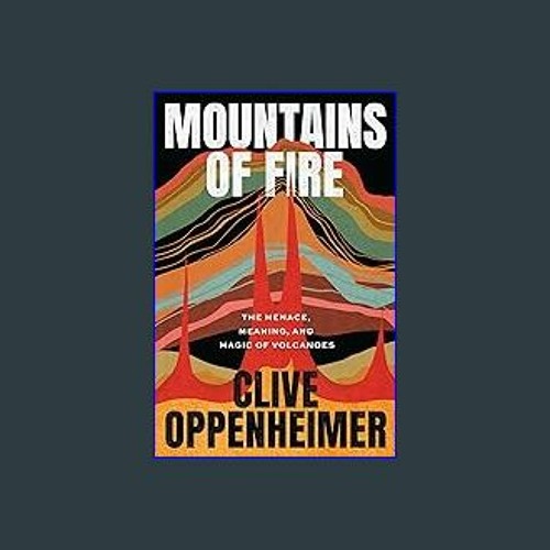 Mountains of Fire: The Menace, Meaning, and Magic of Volcanoes (English  Edition) - eBooks em Inglês na