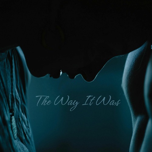 The Way It Was