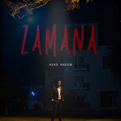 Zamana by Asad Naeem
