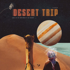 Desert Trip - 02