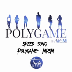 MrSM - Polygame (Speed Song)