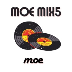 MOE MIX 5