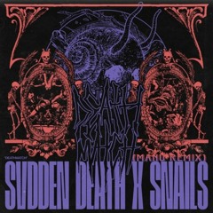 SVDDEN DEATH & SNAILS - DEATHMATCH (Manü Remix]