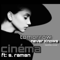 cinéma - tomorrowNeverKnows (Beatles Lounge cover)