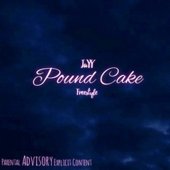 Pound Cake Freestyle