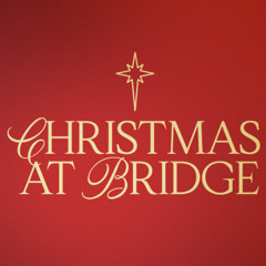 Christmas at Bridge | Divine Interuption