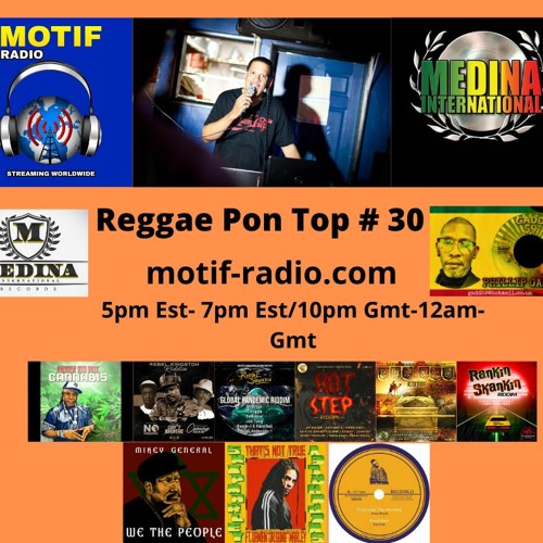 Listen to REGGAE PON TOP # 30 2020 by Motif-Radio in radio stations  playlist online for free on SoundCloud