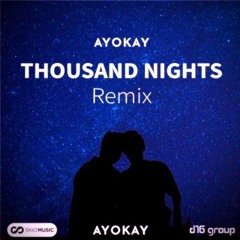 Ayokay - Thousand Nights (Sheriffz Remix)
