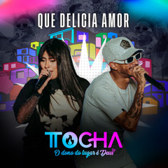 Que Delícia Amor (Ao Vivo)