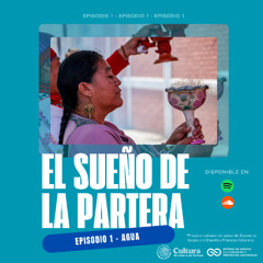El sueño de la partera - Episodio 1 - Agua