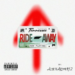 Ride Away (Prod. by kindabllue)