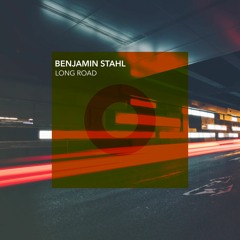 Benjamin Stahl - Long Road (Extended Mix)