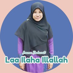 Laa Ilaha Illallah