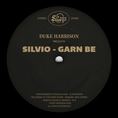 GARN BE (LUVIN) _ SILVIO (DUKE HARRISON)