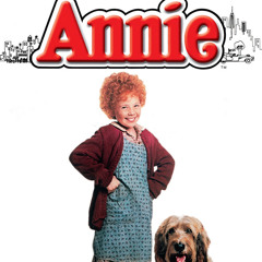 Annie (1982) - Maybe