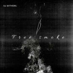 Free Smoke [Freddie Gibbs x Freestyle Type Beat]