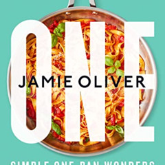 READ PDF 📝 One: Simple One-Pan Wonders: [American Measurements] by  Jamie Oliver EBO